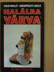 Garamvölgyi László - Halálra várva [antikvár]