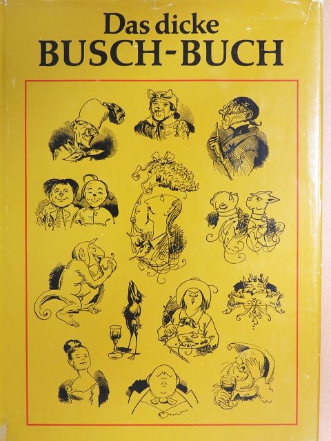 Wilhelm Busch - Das dicke Busch-Buch [antikvár]