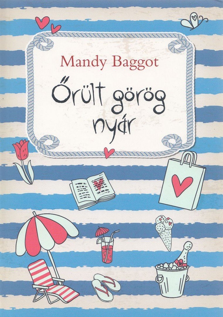 Mandy Baggot - Őrült görög nyár [antikvár]