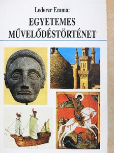 Lederer Emma - Egyetemes művelődéstörténet [antikvár]