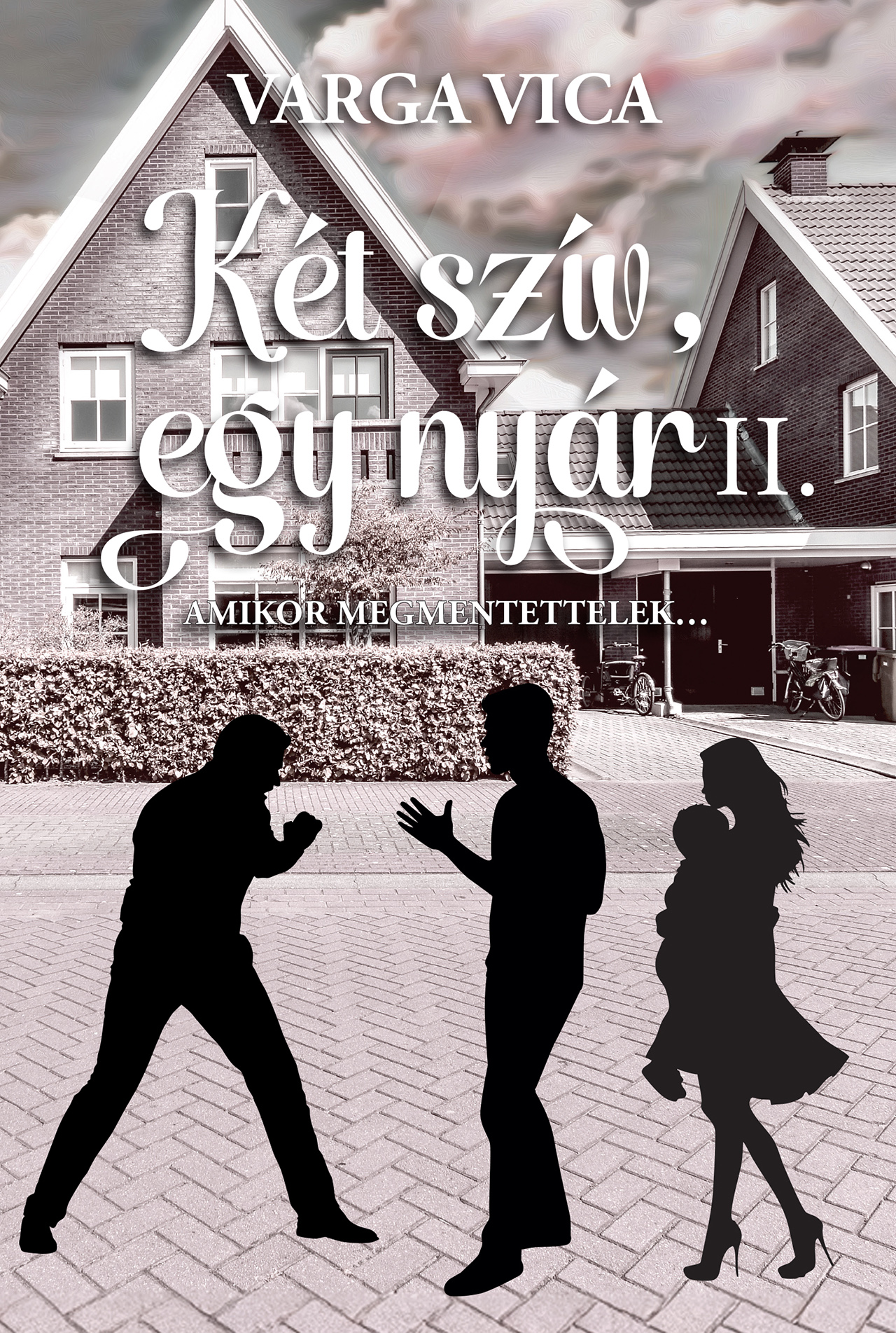 Varga Vica - Két szív, egy nyár II.