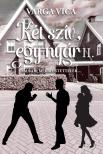 Varga Vica - Két szív, egy nyár II.