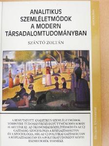 Orbán Annamária - Analitikus szemléletmódok a modern társadalomtudományban [antikvár]