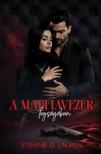 Stefanie D. Lauren - A maffiavezér fogságában