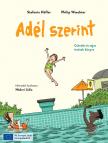 Stefanie Höfler - Philip Waechter - Adél szerint