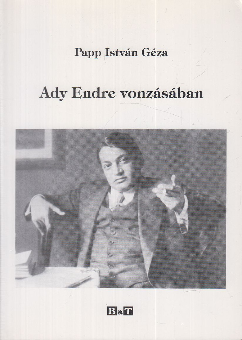 Papp István Géza - Ady Endre vonzásában [antikvár]