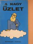 Berkessy Ferenc - A nagy üzlet [antikvár]