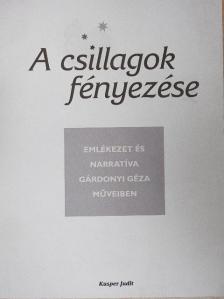 Kusper Judit - A csillagok fényezése [antikvár]