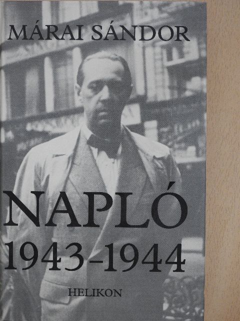 Márai Sándor - Napló 1943-1944 [antikvár]