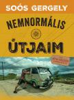 Soós Gergely - Nemnormális útjaim