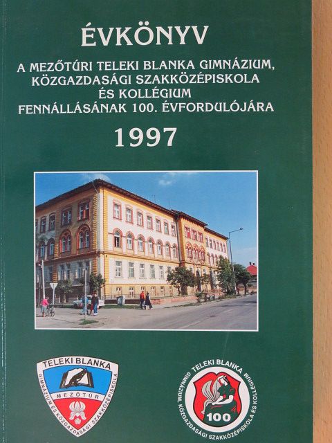 Dr. Gombás István - Évkönyv a mezőtúri Teleki Blanka Gimnázium, Közgazdasági Szakközépiskola és Kollégium fennállásának 100. évfordulójára [antikvár]