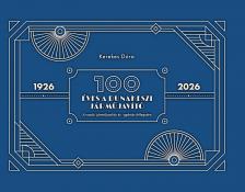 Kerekes Dóra - 100 ÉVES A DUNAKESZI JÁRMŰJAVÍTÓ
