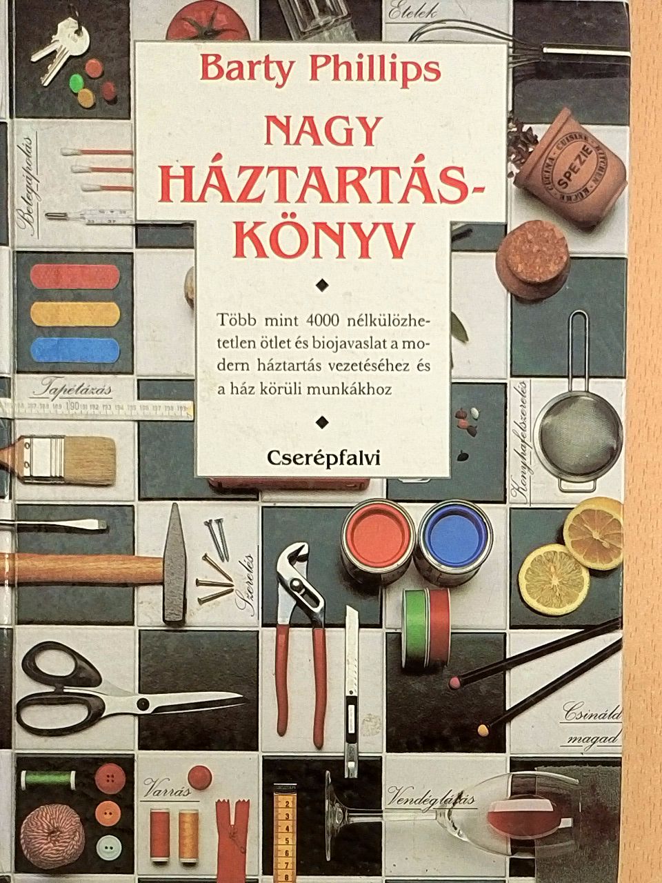 Barty Phillips - Nagy háztartáskönyv [antikvár]