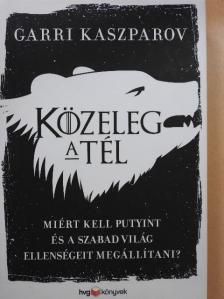 Garri Kaszparov - Közeleg a tél [antikvár]