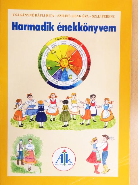 Csákányné Rápli Rita - Harmadik énekkönyvem [antikvár]