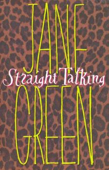 Jane Green - Straight Talking [antikvár]