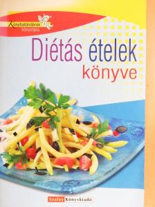 Nagy Elvira - Diétás ételek könyve [antikvár]