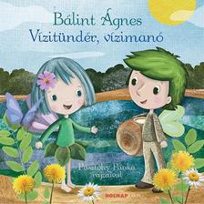 Bálint Ágnes - Vízitündér, vízimanó
