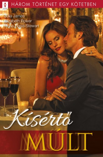 Hood-Stewart Julia James; Elizabeth Power; Fiona - Kísértő múlt - 3 történet 1 kötetben - Esküvő bosszúból; Jégbe zárt madár; Nyugtalan szellemek [eKönyv: epub, mobi]