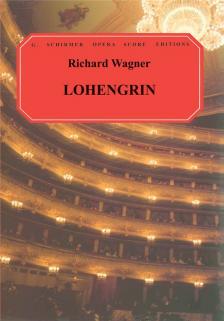 Wagner - LOHENGRIN. VOCAL SCORE. GERMAN AND ENGLISH