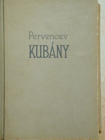 A. Pervencev - Kubány [antikvár]