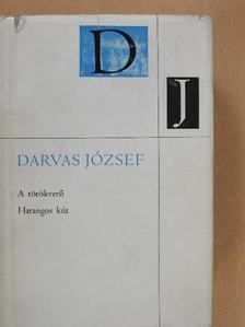 Darvas József - A törökverő/Harangos kút [antikvár]