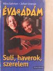 Mans Gahrton - Suli, haverok, szerelem [antikvár]