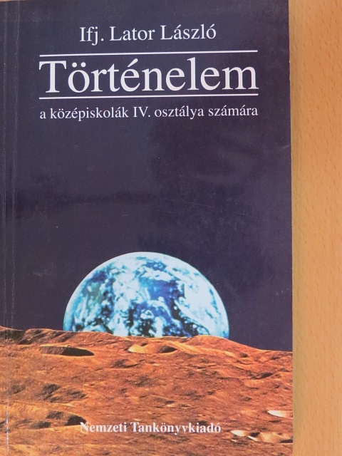 Ifj. Lator László - Történelem IV. [antikvár]