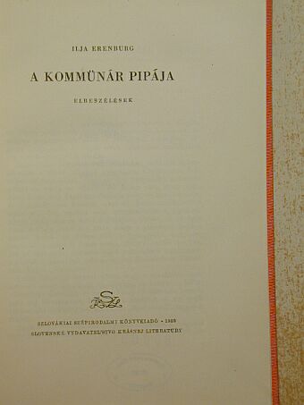 Ilja Erenburg - A kommünár pipája [antikvár]