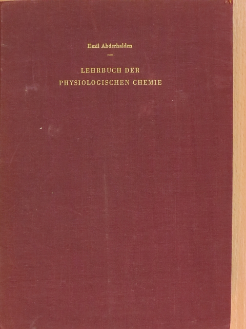 Emil Abderhalden - Lehrbuch der Physiologischen Chemie [antikvár]