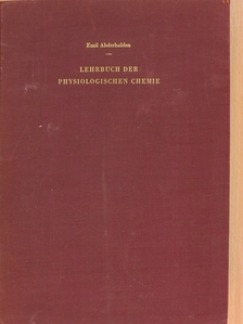 Emil Abderhalden - Lehrbuch der Physiologischen Chemie [antikvár]