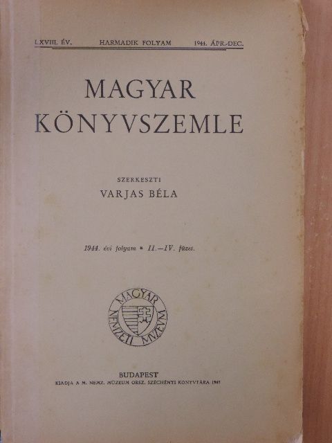 Bisztray Gyula - Magyar Könyvszemle 1944. április-december [antikvár]