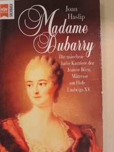 Joan Haslip - Madame Dubarry [antikvár]