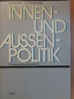 Innen- und Aussenpolitik [antikvár]