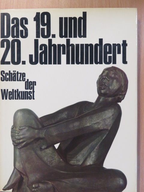 Norbert Lynton - Das 19. und 20. Jahrhundert [antikvár]
