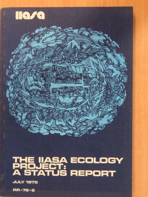 C. S. Holling - The IIASA Ecology Project: A Status Report [antikvár]