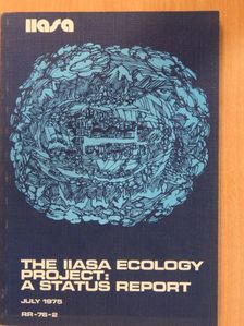 C. S. Holling - The IIASA Ecology Project: A Status Report [antikvár]