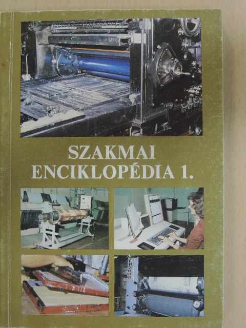 Bardóczy Irén - Szakmai enciklopédia 1. [antikvár]