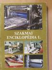 Bardóczy Irén - Szakmai enciklopédia 1. [antikvár]