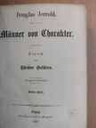 Douglas Jerrold - Männer von Charakter I-II. (gótbetűs) [antikvár]