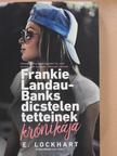 E. Lockhart - Frankie Landau-Banks dicstelen tetteinek krónikája [antikvár]