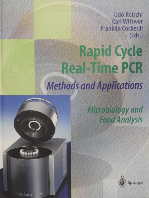 Brigit Leppmeier - Rapid Cycle Real-Time PCR - Methods and Applications [antikvár]