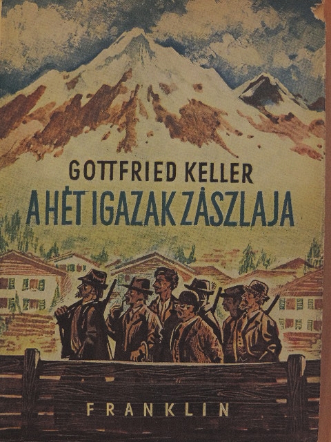 Gottfried Keller - A hét igazak zászlaja [antikvár]