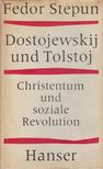 Fedor Stepun - Dostojewskij und Tolstoj [antikvár]