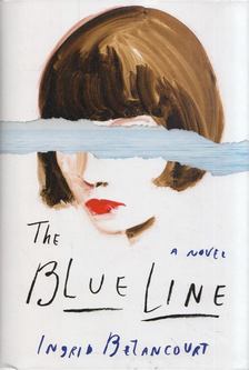 Ingrid Betancourt - The Blue Line [antikvár]