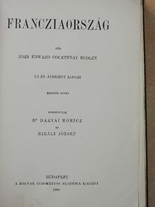 John Edward Courtenay Bodley - Francziaország II. (töredék) [antikvár]