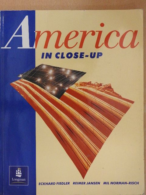 Eckhard Fiedler - America in close-up [antikvár]