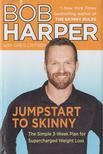 Bob Harper - Jumpstart to Skinny [antikvár]