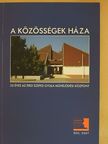 A közösségek háza [antikvár]
