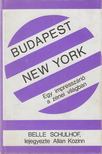 Belle Schulhof - Budapest/New York [antikvár]